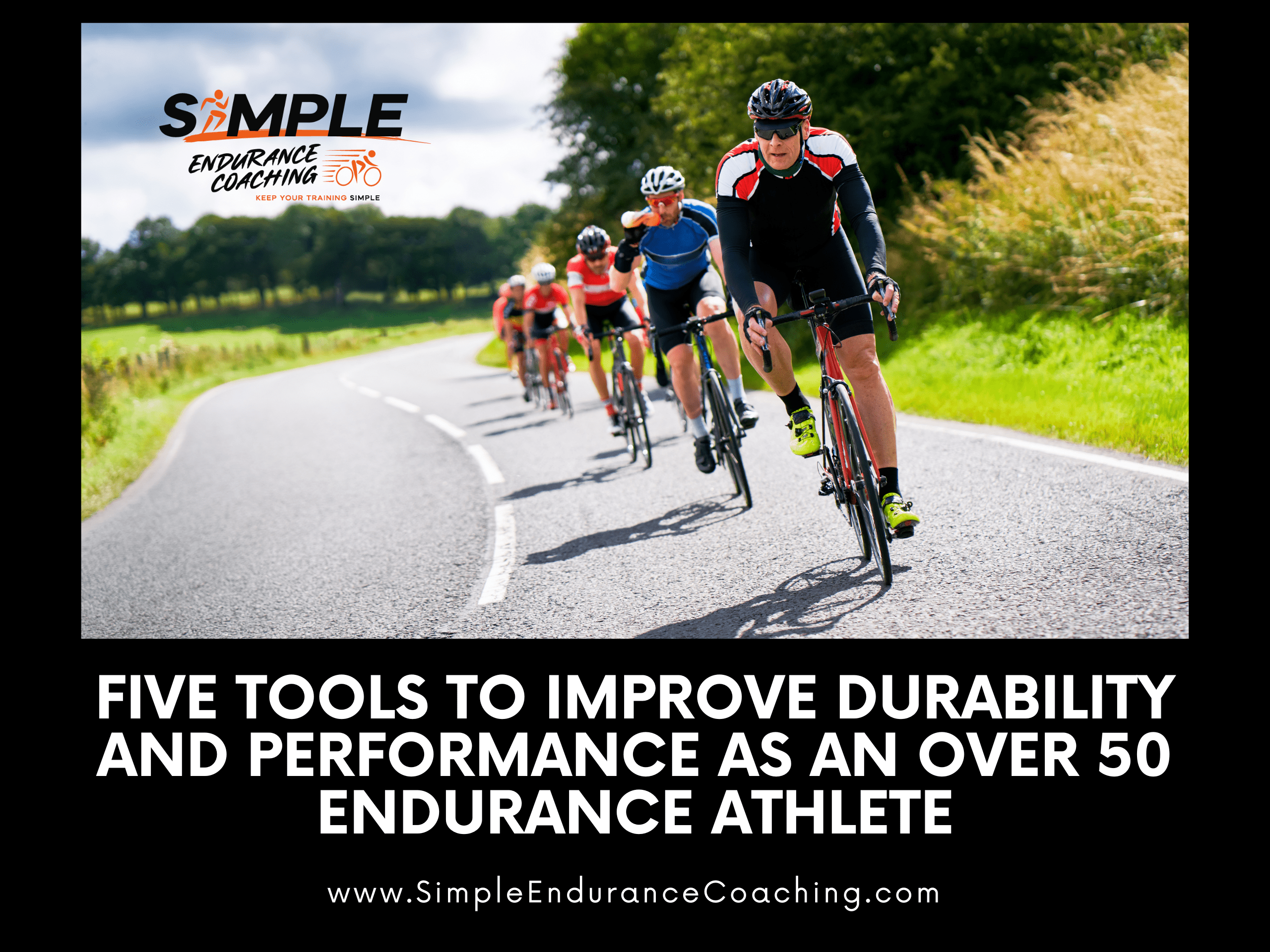 Five Tools To Improve Durability And Performance As An Endurance ...
