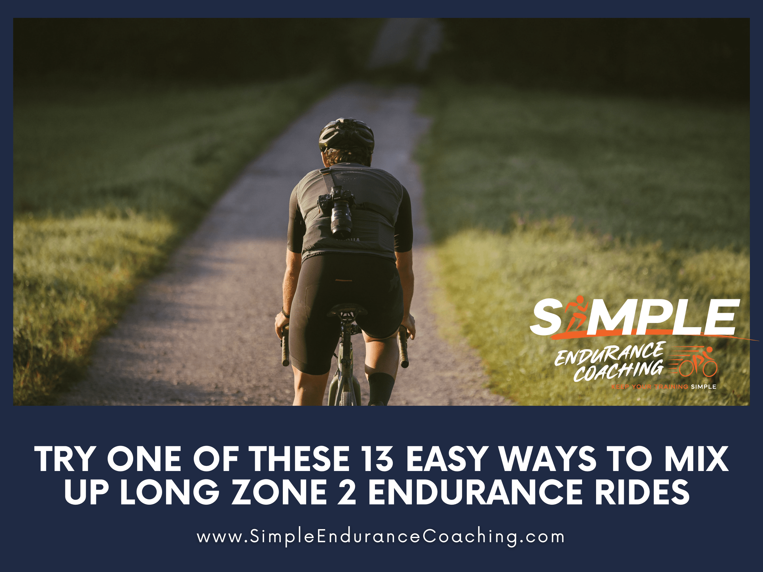 Copy of In-season cross Try One of These 13 Easy Ways to Mix Up Long Zone 2 Endurance Rides