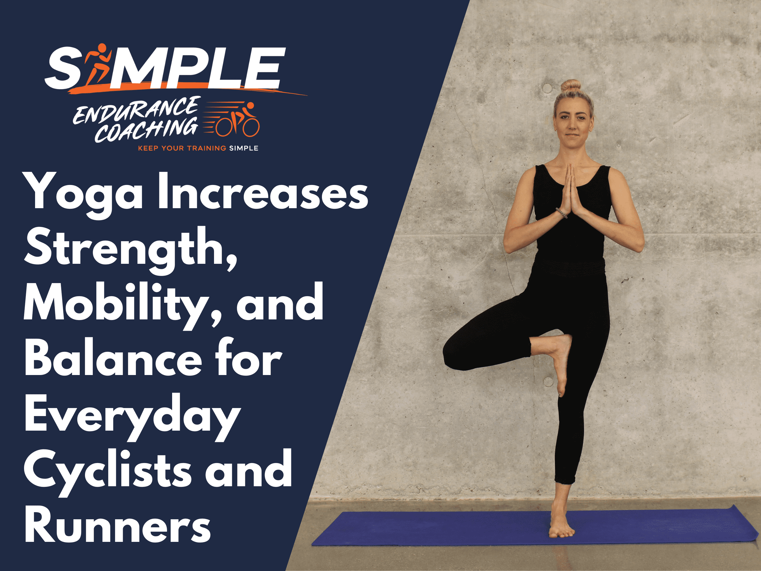 Copy of Trail running Yoga Increases Strength, Mobility, and Balance for Everyday Cyclists and Runners