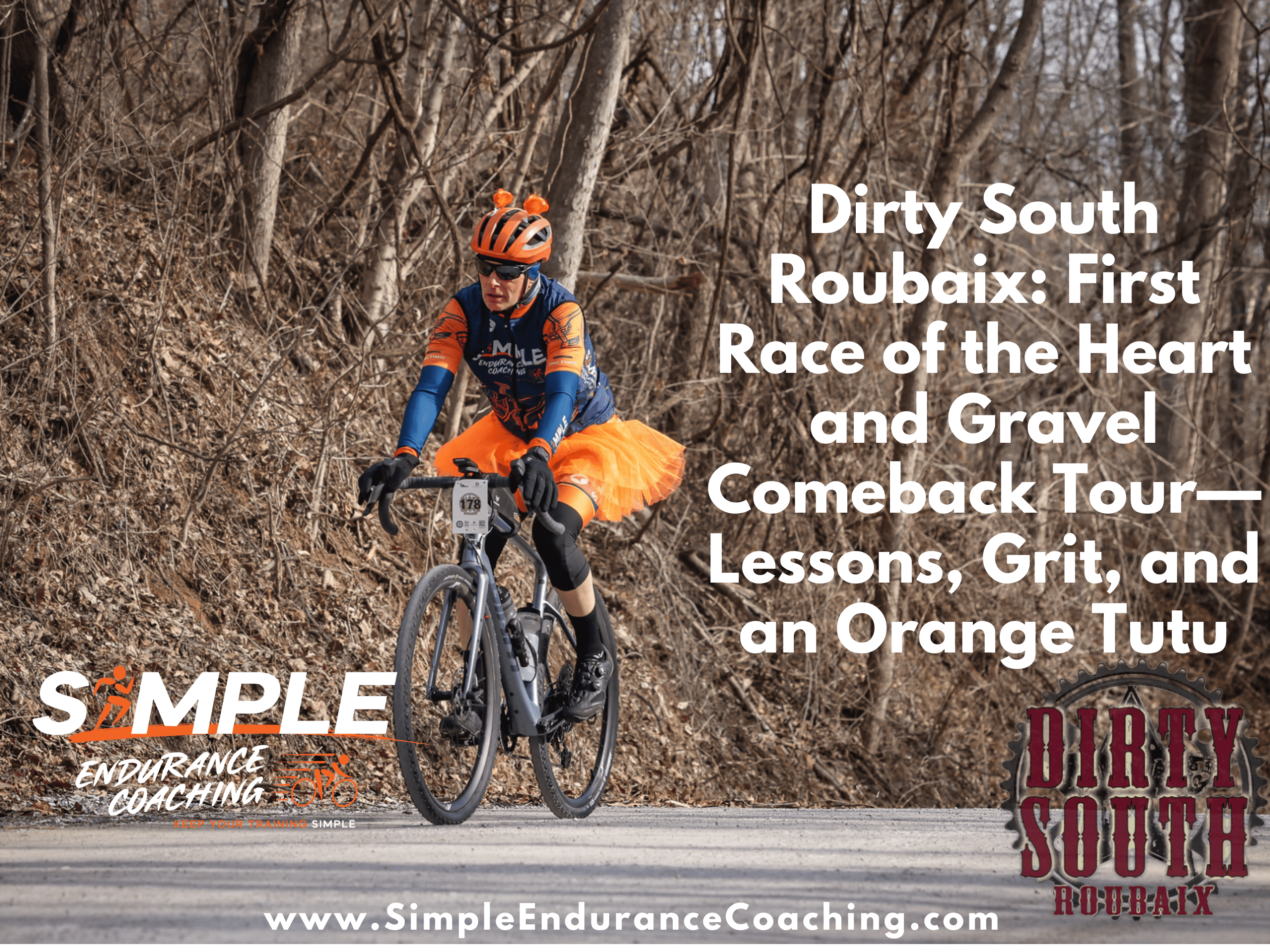 DF dirty (1) Finished the Dirty South Roubaix in style-orange tutu, no heart issues, and strong legs! Lessons learned, fitness on track, and $1,000 raised for heart care.