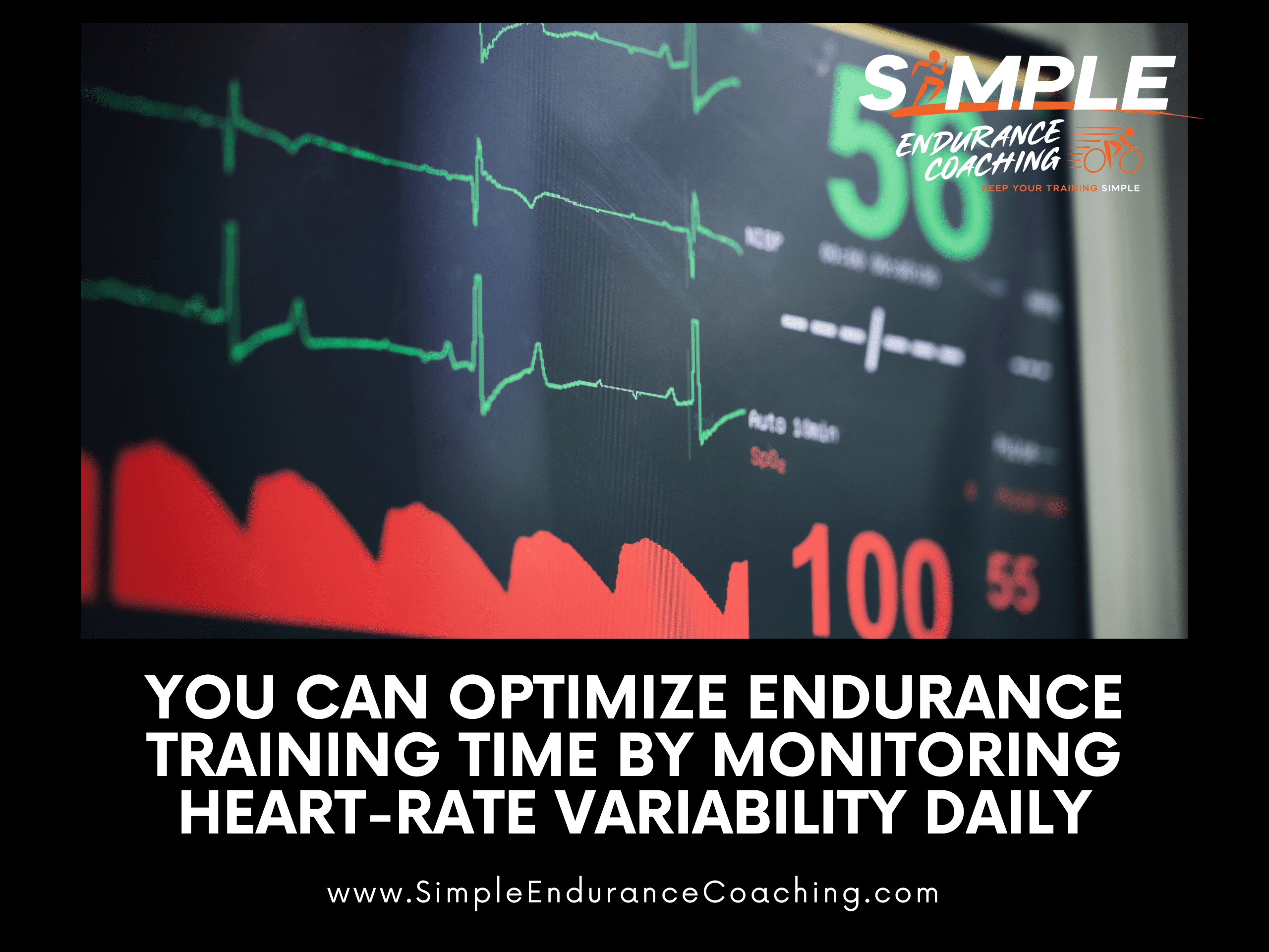 You can optimize endurance training time by monitoring heart-rate variability daily